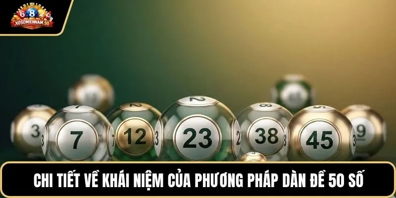 Chi tiết về khái niệm của phương pháp dàn đề 50 số