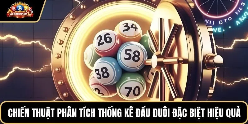 Chiến thuật phân tích thống kê đầu đuôi đặc biệt hiệu quả